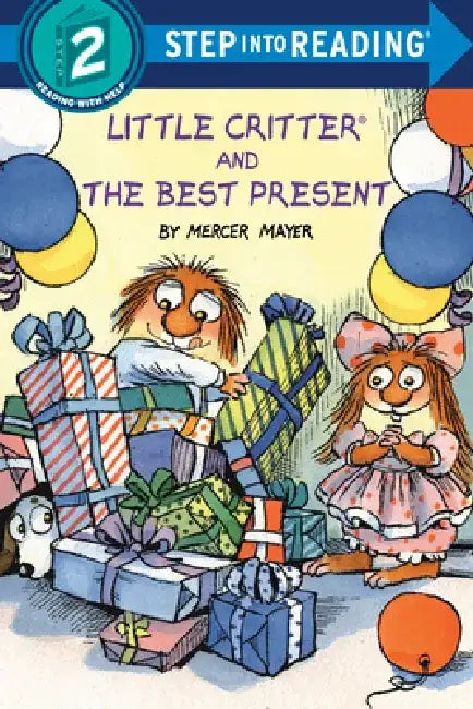 Little Critter and the Best Present by Mercer Mayer