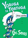 Yoruga La Tortuga Y Otros Cuentos (Yertle the Turtle and Other Stories Spanish Edition) by Dr Seuss