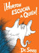 Horton Escucha a Quién! (Horton Hears a Who! Spanish Edition) by Dr Seuss