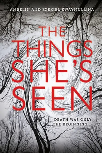 The Things She's Seen by Ambelin Kwaymullina