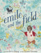 Emile and the Field by Kevin Young