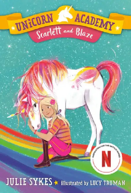 Unicorn Academy #2: Scarlett and Blaze by Julie Sykes