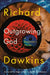 Outgrowing God: A Beginner's Guide by Richard Dawkins
