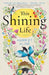 This Shining Life by Harriet Kline