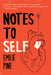 Notes to Self: Essays by Emilie Pine