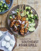 Southeast Asian Grilling: Backyard Recipes for Skewers, Satays, and Other Barbecued Meats and Vegetables by Leela Punyaratabandhu