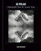 Bi-Polar: Photographs from an Unquiet Mind by Cory Richards
