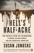 Hell's Half-Acre: The Untold Story of the Benders, a Serial Killer Family on the American Frontier by Susan Jonusas
