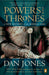 Powers and Thrones: A New History of the Middle Ages by Dan Jones