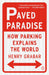 Paved Paradise: How Parking Explains the World by Henry Grabar