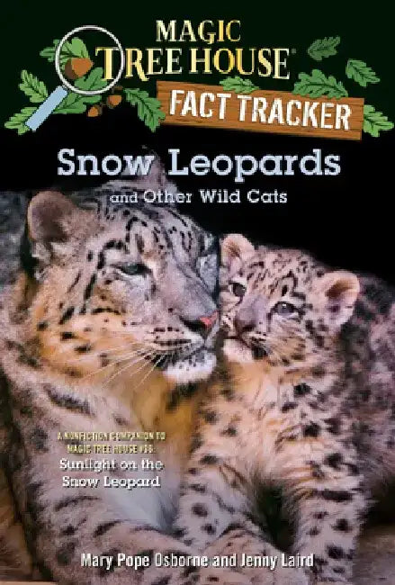 Snow Leopards and Other Wild Cats by Mary Pope Osborne