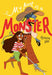 My Aunt Is a Monster: (A Graphic Novel) by Reimena Yee
