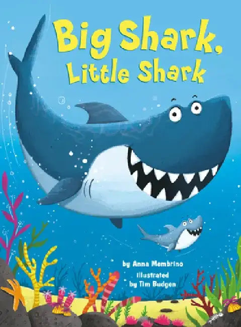 Big Shark, Little Shark by Anna Membrino