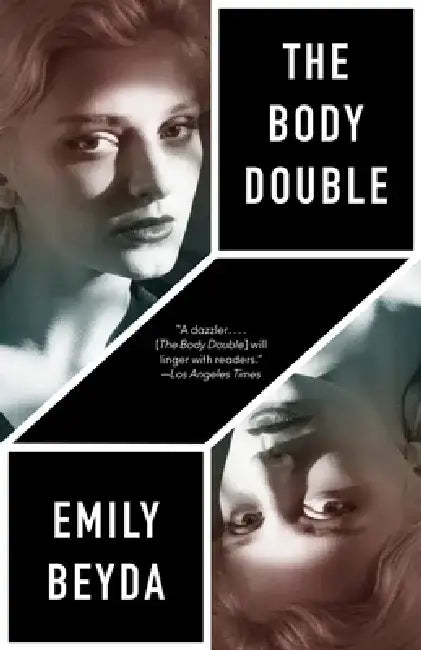 The Body Double by Emily Beyda