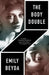 The Body Double by Emily Beyda