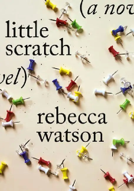 little scratch by Rebecca Watson