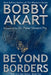 Beyond Borders: A Post-Apocalyptic EMP Survival Fiction Series by Peter Vincent Pry