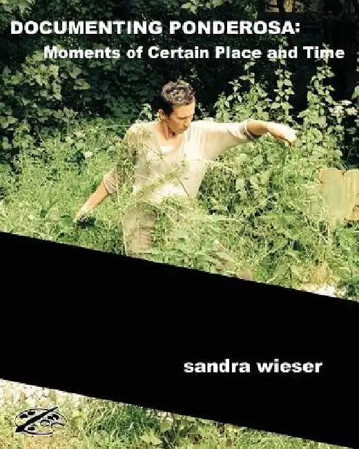 Documenting Ponderosa: Moments of Certain Time and Place by Zhou Wenjing