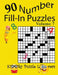 Number Fill-In Puzzles, Volume 7, 90 Puzzles by Kooky Puzzle Lovers