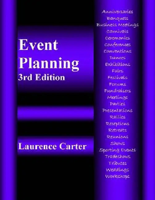 Event Planning 3rd Edition by Laurence Anthony Carter