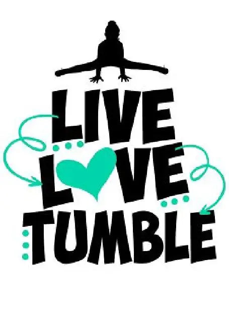 Live Love Tumble: Cute Gymnastics Activity Book & Gratitude Diary Perfect Gift for Any Gymnast! by Cute Notebooks