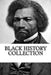 Black History Collection: Narrative of the Life of Frederick Douglass, Up from Slavery, and The Souls of Black Folk by Booker T. Washington