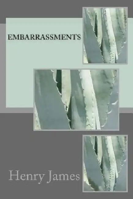 Embarrassments by Henry James