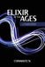 Elixir of the Ages: The New Science of Understanding by N, Chinmayee