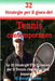 32 Strategie per il gioco del Tennis contemporaneo: Le 32 Strategie Più Preziose per il Tennis che potrai mai imparare! by Correa, Joseph