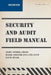 NetSuite Security and Audit Field Manual: 2017.2 by Mark Polino