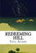 Redeeming Hill by Paul Adams