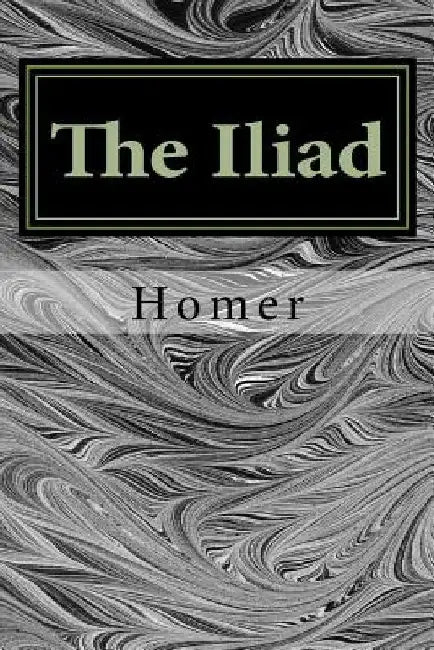 The Iliad by Homer