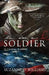 He Was A Soldier: A Christian Romance by Suzanne D. Williams