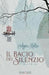 Il bacio del silenzio: Haiku by Napolitano, Giuseppe
