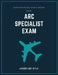 Unauthorized Study Guide for the ARC Specialist Exam by Jaqueline Kyle