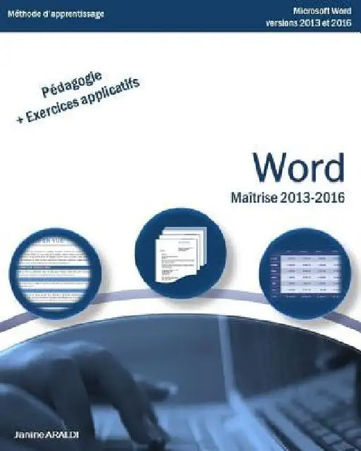 Word Maîtrise 2013 - 2016 by Araldi, Janine