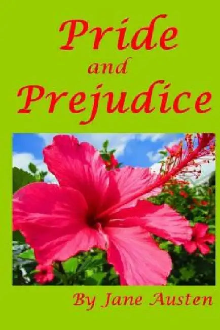 Pride and Prejudice by Jane Austen