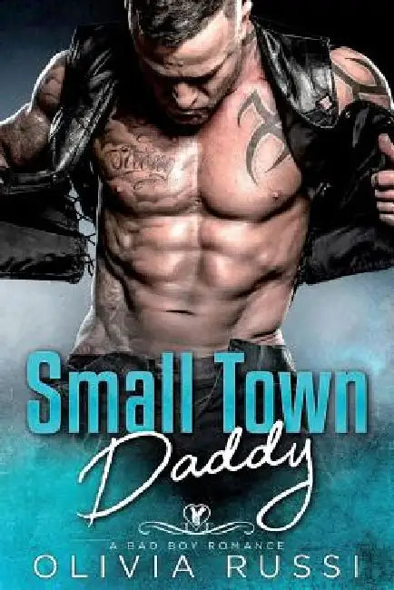 Small Town Daddy by Olivia Russi