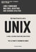 Unix: Getting Started With UNIX The Ultimate Beginners Guide by Dennis Hutten