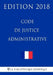 Code de justice administrative: Edition 2018 by La Bibliotheque Juridique