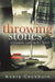 Throwing Stones by Avery Cockburn