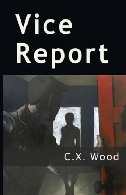 Vice Report by C. X. Wood