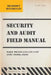 Microsoft Dynamics GP Security and Audit Field Manual: Dynamics GP 2018 by Andy Snook