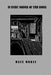 In Every Corner of this House by Mace Morse