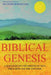 Biblical Genesis - A New Light on the Origins of Man, the Earth and the Universe: From the Writings of Don Guido Bortoluzzi by Renza Giacobbi