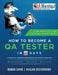 How to Become a QA Tester in 30 Days by Ruslan Desyatnikov
