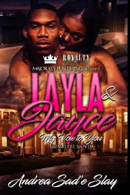 Layla & Jayce: My Vow to You by Andrea Sad'e
