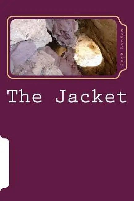 The Jacket by Jack London