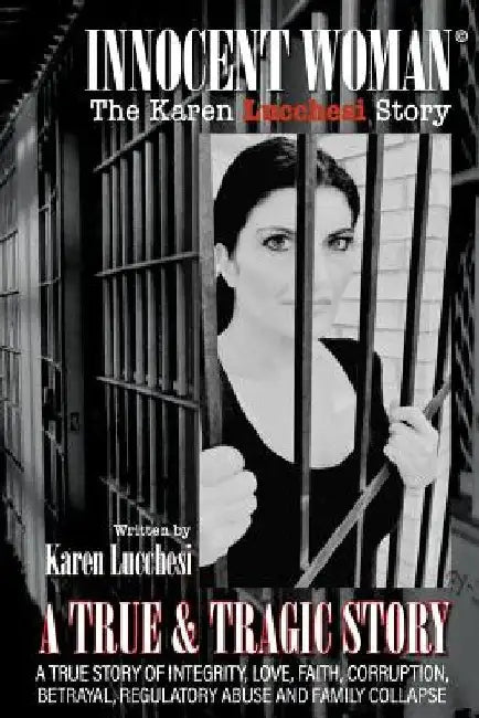 Innocent Woman: The Karen Lucchesi Story by Karen Lucchesi