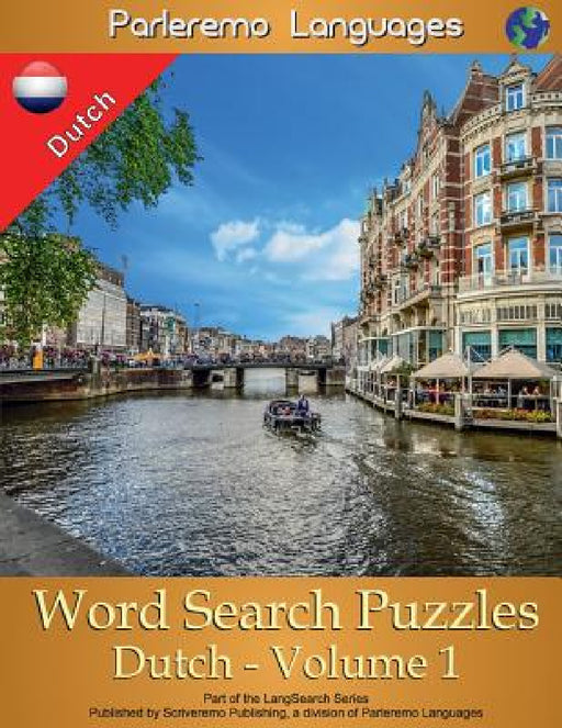 Parleremo Languages Word Search Puzzles Dutch - Volume 1 by Erik Zidowecki